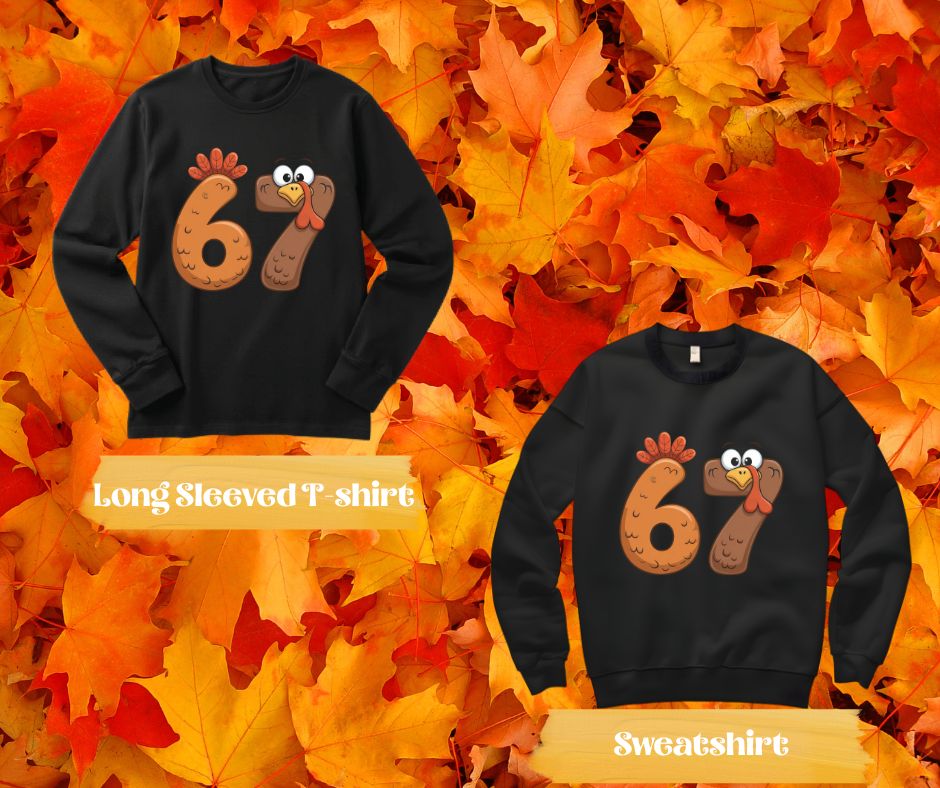 67 Turkey Long Sleeved Shirt