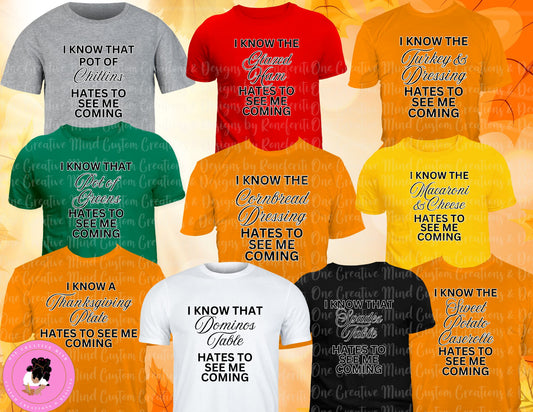 Thanksgiving....Hate(s) To See Me Coming (Dishes and Sides)