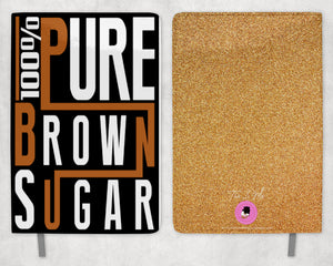 Pure Brown Sugar Journal