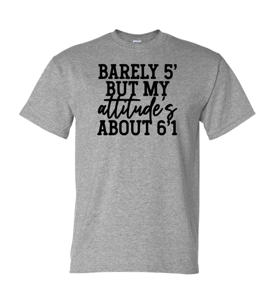 Barely 5’ Grey Tee